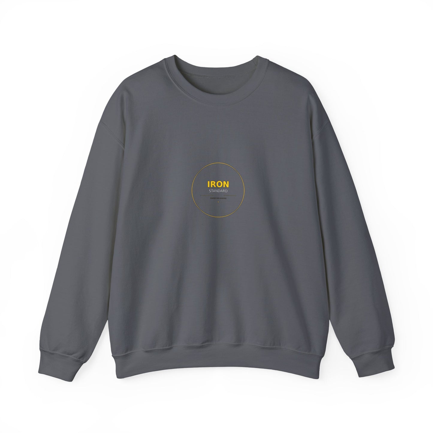 Iron Standard Sweatshirts - Locked In