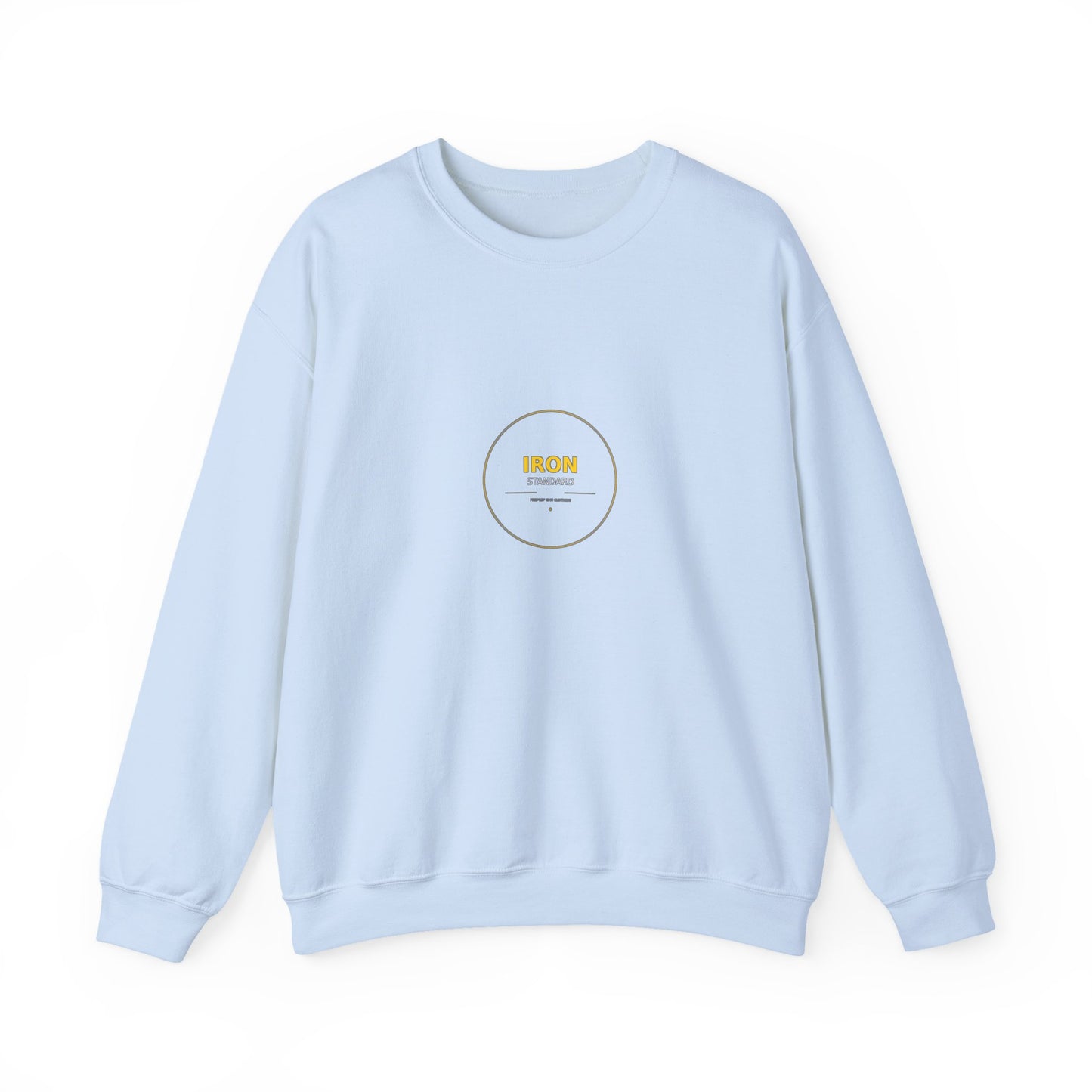 Iron Standard Sweatshirts - Locked In