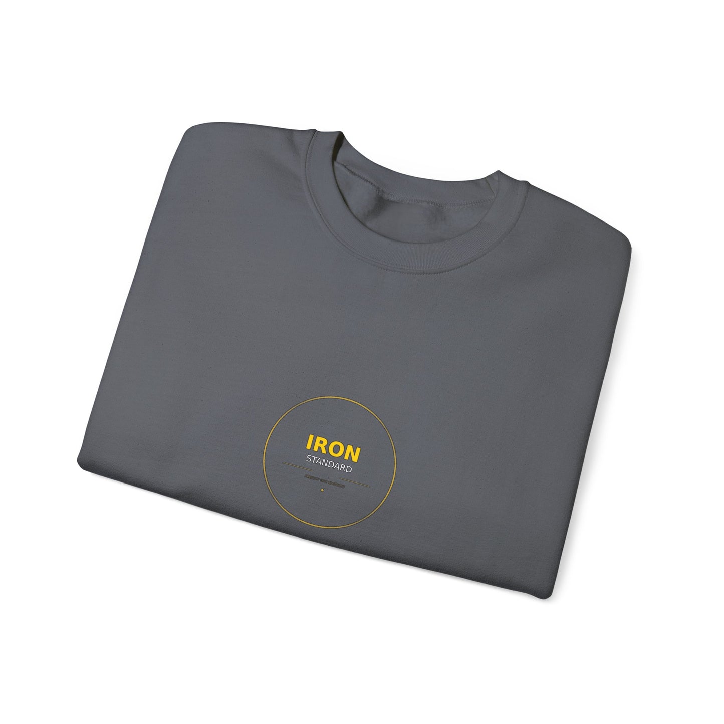 Iron Standard Sweatshirts - Locked In