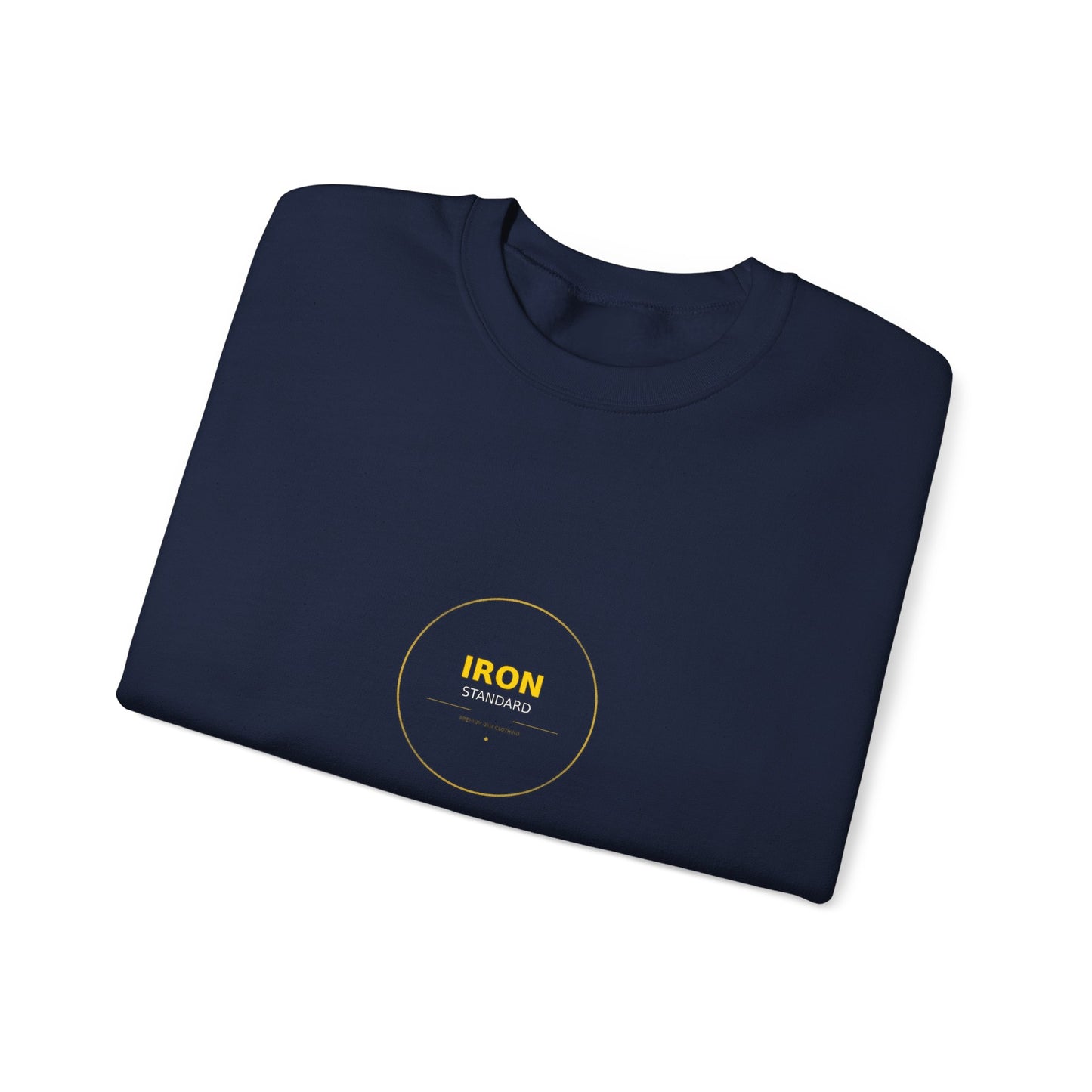 Iron Standard Sweatshirts - Locked In