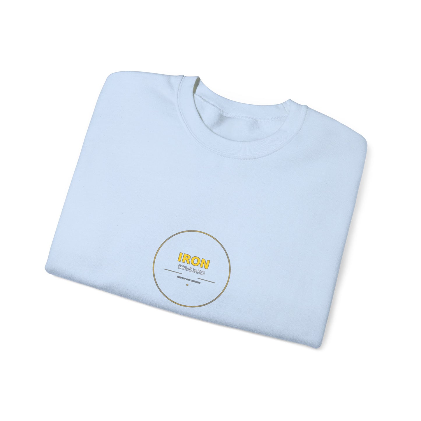 Iron Standard Sweatshirts - Locked In
